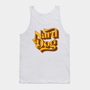 Nard Dog Tank Top